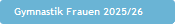 Gymnastik Frauen 2025/26