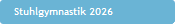 Stuhlgymnastik 2026