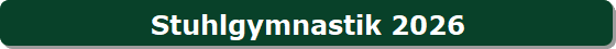 Stuhlgymnastik 2026